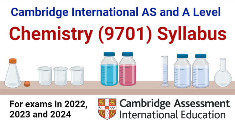 Cambridge AS and A Level Chemistry 9701 Syllabus 2022-2024