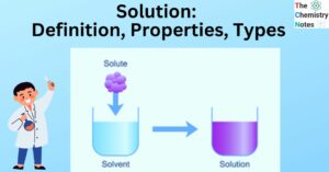 Solution Definition, Properties, Types